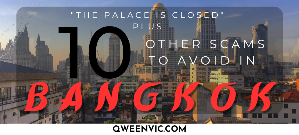 “The Palace is closed” & 10 Other Scams to Avoid in Bangkok