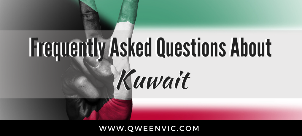 Frequently Asked Questions About Kuwait