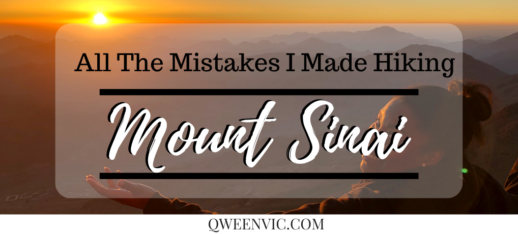 All The Mistakes I Made Hiking Mount Sinai